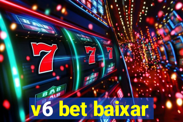 v6 bet baixar